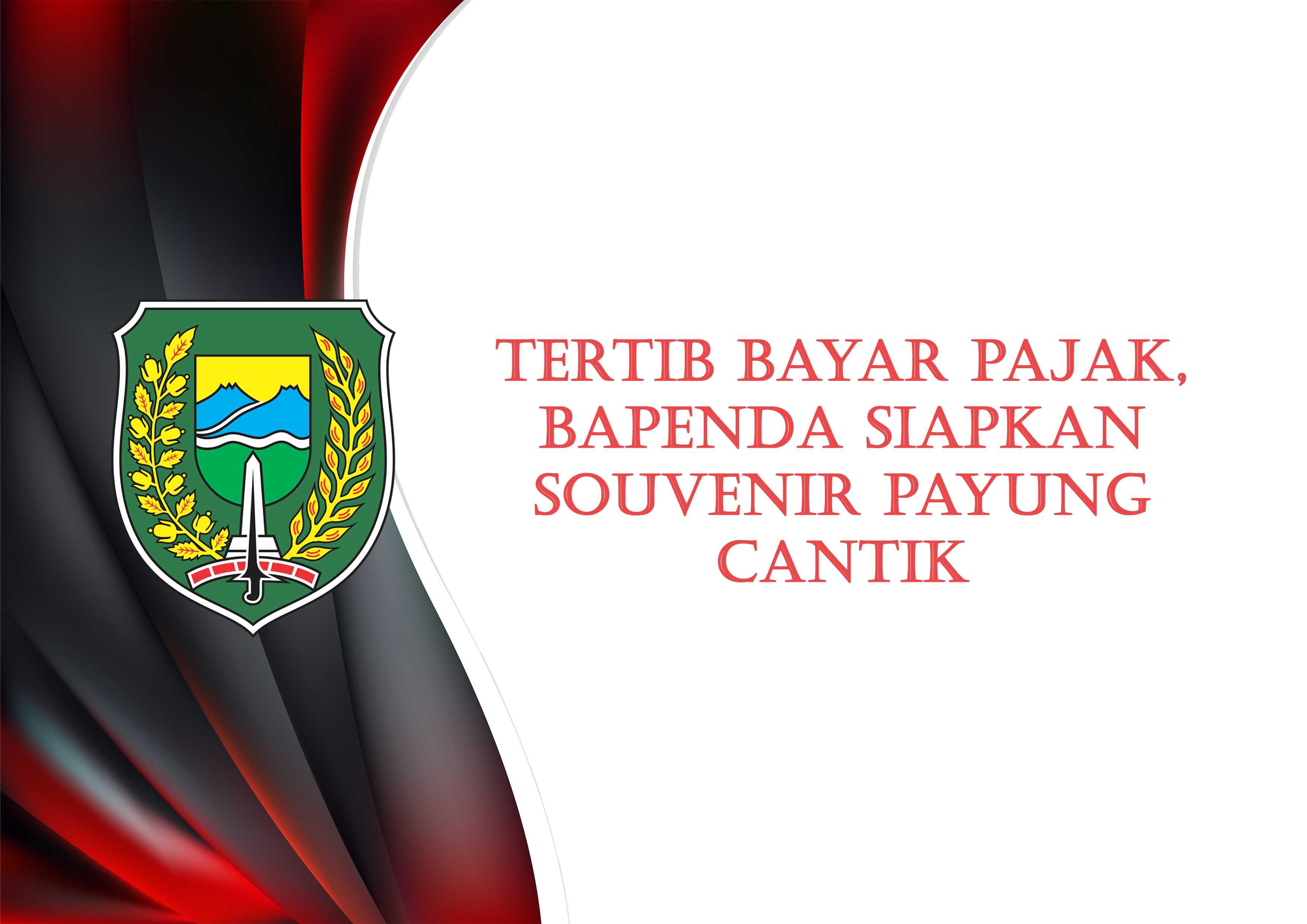 Tertib Bayar Pajak, Bapenda Siapkan Souvenir Payung Cantik