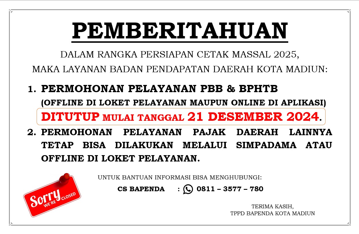 BAPENDA menginformasikan bahwa layanan PBB dan BPHTB (online maupun offline melalui loket) akan ditutup mulai 21 Desember 2024