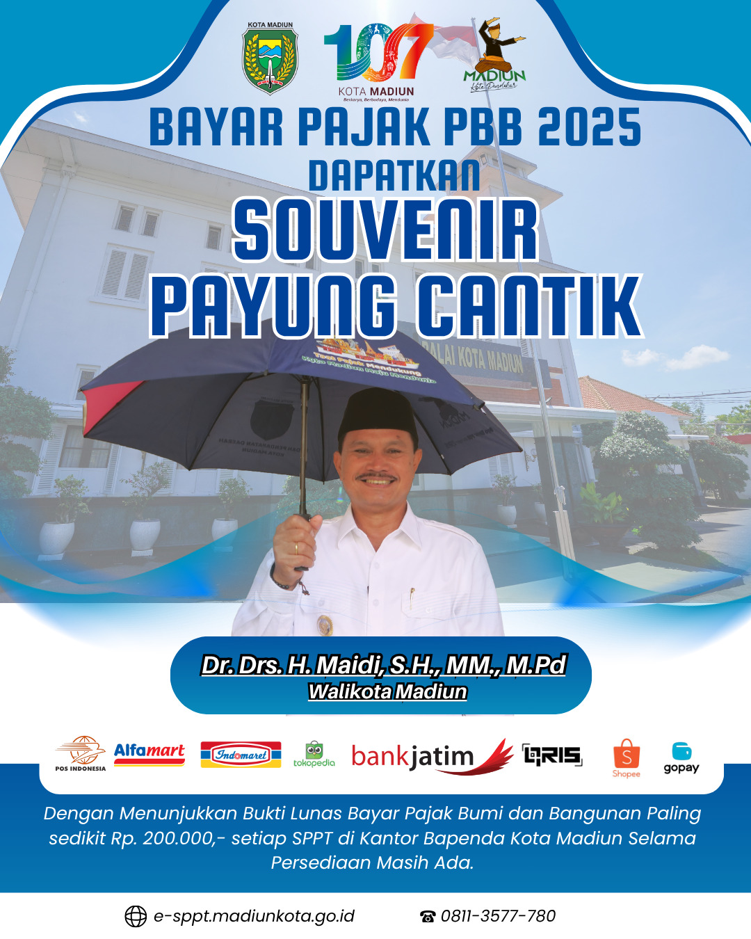 Kabar gembira bagi Wajib Pajak PBB Kota Madiun! Wajib Pajak PBB yang sudah melakukan pembayaran PBB Rp 200.000 Dapat Menukarkan dengan Souvenir Payung Eksklusif.